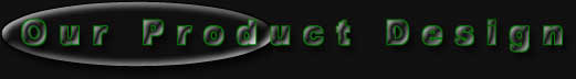 Our Product Design